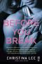 [Between Breaths 02] • Before You Break